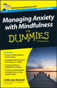 Book cover of: Managing Anxiety with Mindfulness For Dummies. By: Joelle Jane Marshall