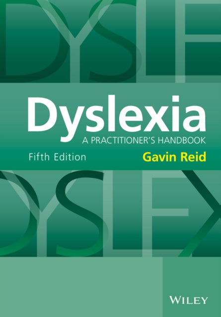 Book cover of: Dyslexia. By: Gavin Reid
