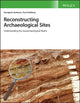 Book cover of: Reconstructing Archaeological Sites. By: Panagiotis Karkanas