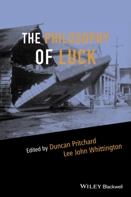 Book cover of: Philosophy of Luck. By: Duncan Pritchard