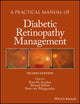 Book cover of: Practical Manual of Diabetic Retinopathy Management. By: Peter H. Scanlon