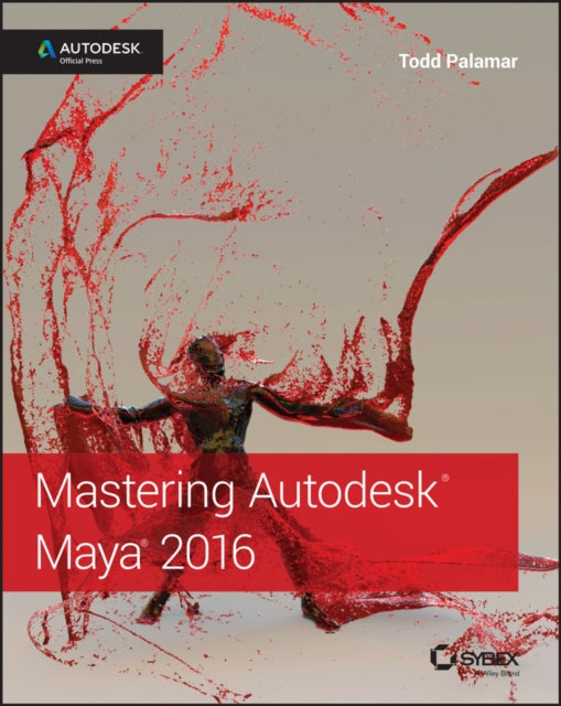 Book cover of: Mastering Autodesk Maya 2016. By: Todd Palamar