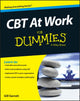 Book cover of: CBT At Work For Dummies. By: Gill Garratt
