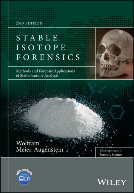 Book cover of: Stable Isotope Forensics. By: Wolfram Meier-Augenstein
