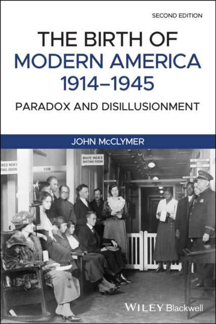 Book cover of: Birth of Modern America, 1914 - 1945. By: John McClymer