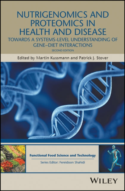 Book cover of: Nutrigenomics and Proteomics in Health and Disease. By: Martin Kussmann