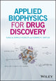 Book cover of: Applied Biophysics for Drug Discovery. By: Donald Huddler