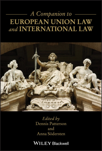 Book cover of: Companion to European Union Law and International Law. By: Dennis Patterson