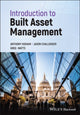 Book cover of: Introduction to Built Asset Management. By: Chris Boothman