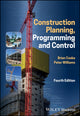 Book cover of: Construction Planning, Programming and Control. By: Brian Cooke