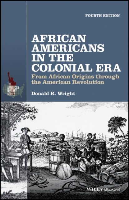 Book cover of: African Americans in the Colonial Era. By: Wright, Donald R.
