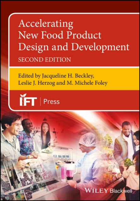 Book cover of: Accelerating New Food Product Design and Development. By: Jacqueline H. Beckley