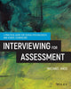 Book cover of: Interviewing For Assessment. By: Michael Hass