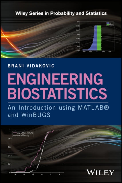 Book cover of: Engineering Biostatistics. By: Brani Vidakovic