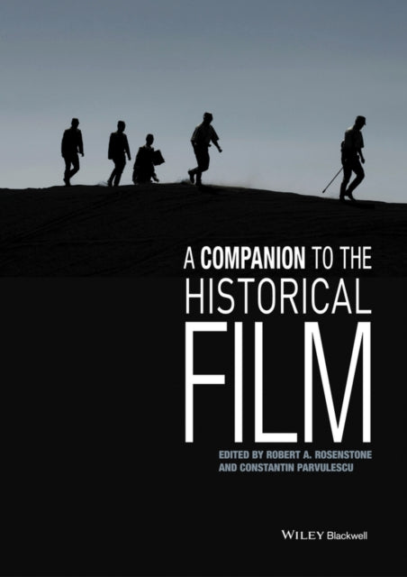 Book cover of: Companion to the Historical Film. By: Robert A. Rosenstone