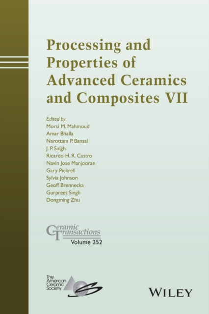 Book cover of: Processing and Properties of Advanced Ceramics and Composites VII