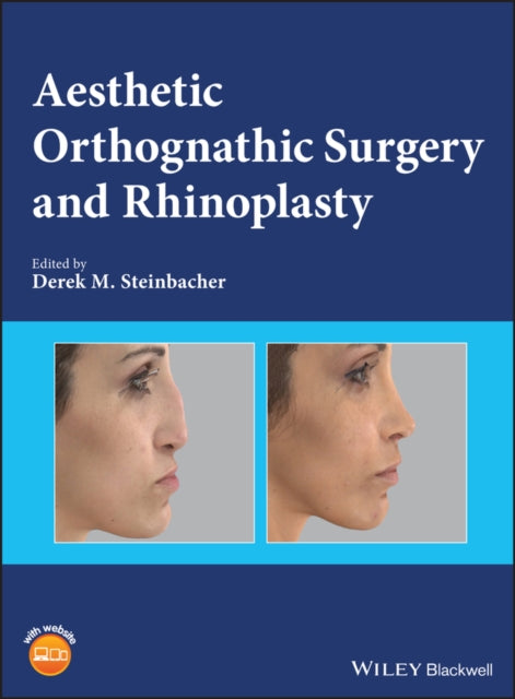 Book cover of: Aesthetic Orthognathic Surgery and Rhinoplasty. By: Derek M. Steinbacher