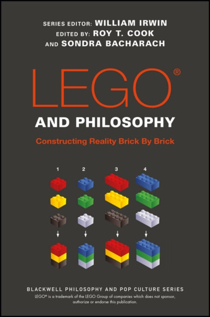 Book cover of: LEGO and Philosophy. By: William Irwin