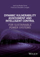 Book cover of: Dynamic Vulnerability Assessment and Intelligent Control. By: José Luis Rueda-Torres