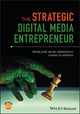 Book cover of: Strategic Digital Media Entrepreneur. By: Penelope M. Abernathy