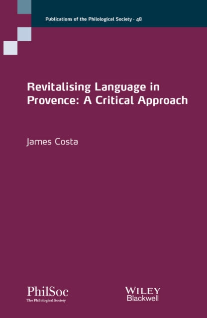 Book cover of: Revitalising Language in Provence. By: James Costa