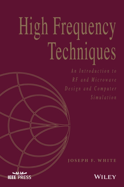 Book cover of: High Frequency Techniques. By: Joseph F. White