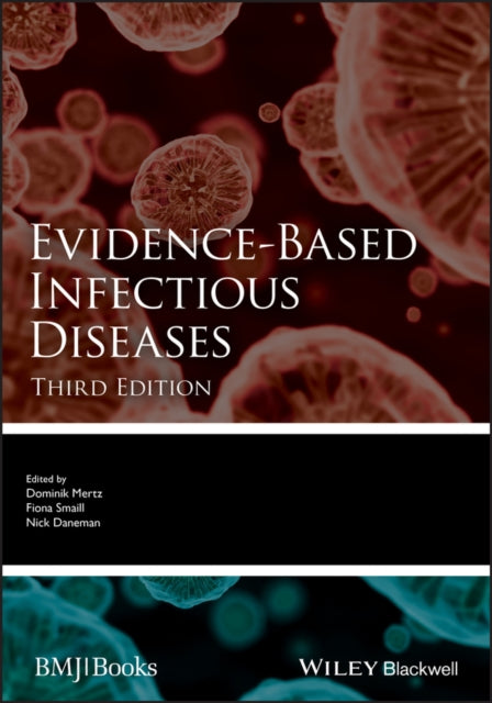Book cover of: Evidence-Based Infectious Diseases. By: Dominik Mertz