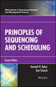 Book cover of: Principles of Sequencing and Scheduling. By: Kenneth R. Baker