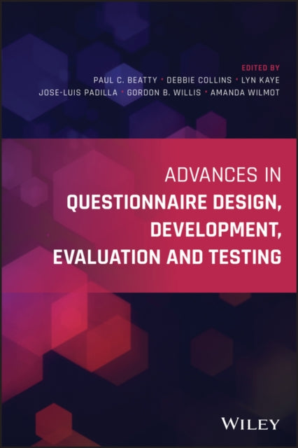 Book cover of: Advances in Questionnaire Design, Development, Evaluation and Testing. By: Paul C. Beatty