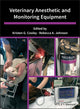 Book cover of: Veterinary Anesthetic and Monitoring Equipment. By: Kristen G. Cooley