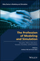 Book cover of: Profession of Modeling and Simulation. By: Andreas Tolk