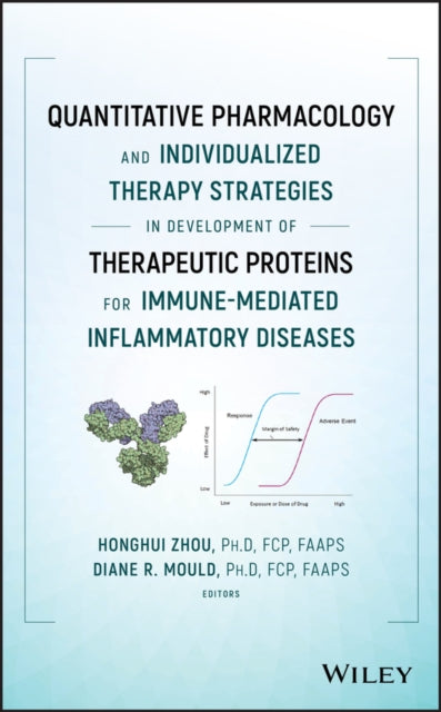 Book cover of: Quantitative Pharmacology and Individualized Therapy Strategies in Development of Therapeutic Proteins for Immune-Mediated Inflammatory Diseases