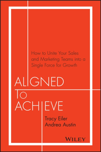 Book cover of: Aligned to Achieve. By: Tracy Eiler