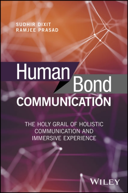 Book cover of: Human Bond Communication. By: Sudhir Dixit