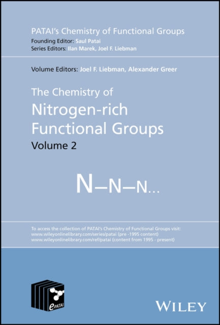 Book cover of: Chemistry of Nitrogen-rich Functional Groups, Volume 2. By: Joel F. Liebman