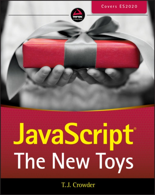 Book cover of: JavaScript. By: T. J. Crowder