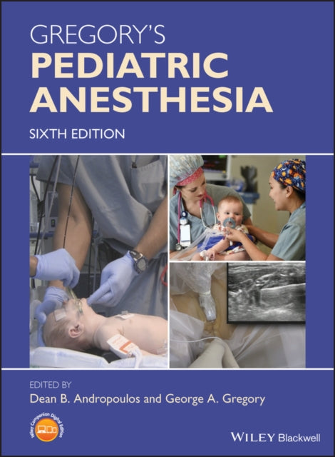 Book cover of: Gregory's Pediatric Anesthesia. By: George A. Gregory