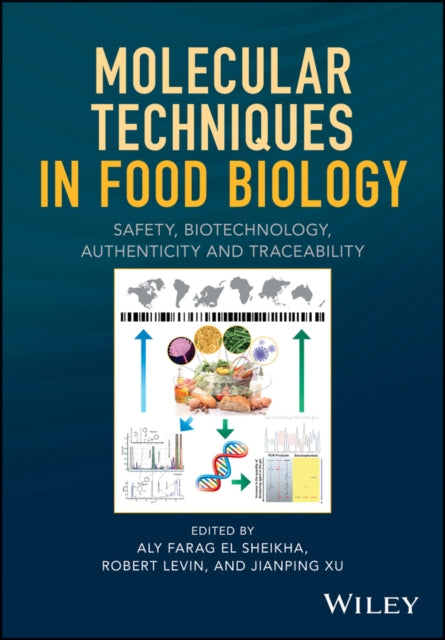 Book cover of: Molecular Techniques in Food Biology. By: Aly Farag El Sheikha