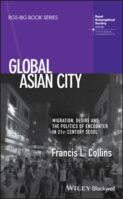 Book cover of: Global Asian City. By: Francis L. Collins