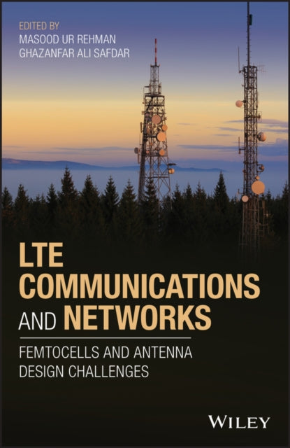 Book cover of: LTE Communications and Networks. By: Masood Ur Rehman
