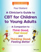 Book cover of: Clinician's Guide to CBT for Children to Young Adults. By: Paul Stallard