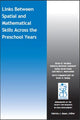 Book cover of: Link between Spatial and Mathematical Skills across the Preschool Years. By: Brian N. Verdine