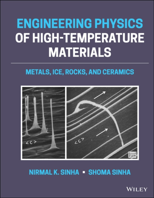 Book cover of: Engineering Physics of High-Temperature Materials. By: Nirmal K. Sinha