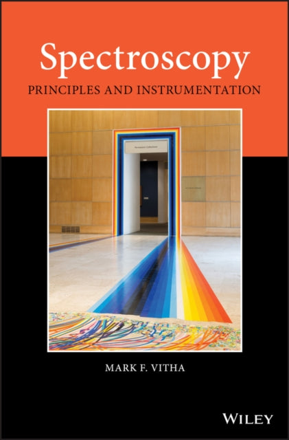 Book cover of: Spectroscopy. By: Mark F. Vitha