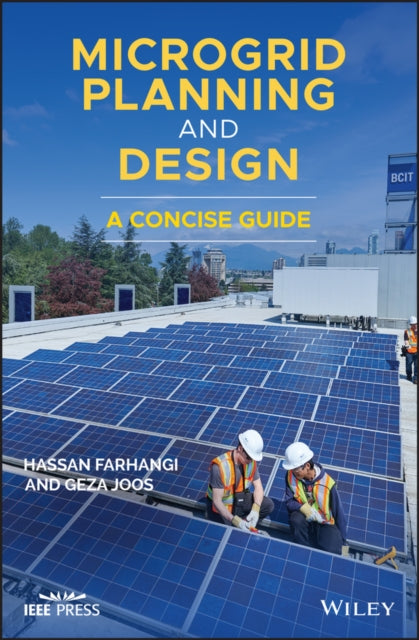 Book cover of: Microgrid Planning and Design. By: Hassan Farhangi