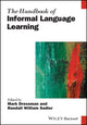 Book cover of: Handbook of Informal Language Learning. By: Mark Dressman