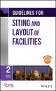 Book cover of: Guidelines for Siting and Layout of Facilities. By: CCPS (Center for Chemical Process Safety)