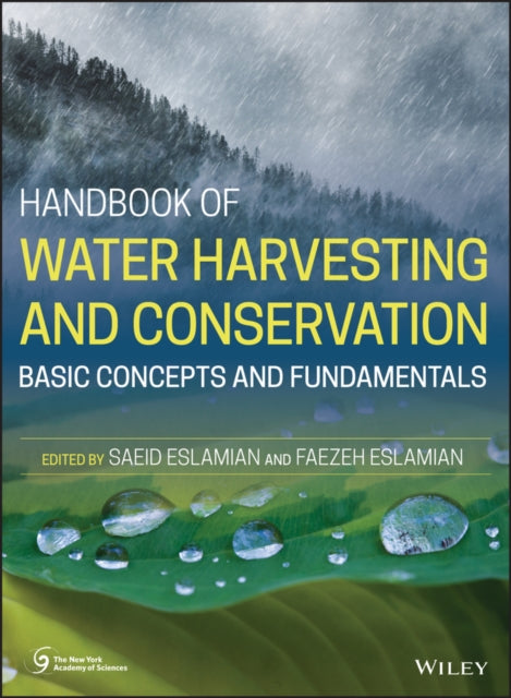 Book cover of: Handbook of Water Harvesting and Conservation. By: Saeid Eslamian