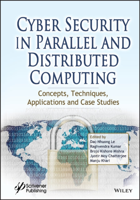 Book cover of: Cyber Security in Parallel and Distributed Computing. By: Dac-Nhuong Le
