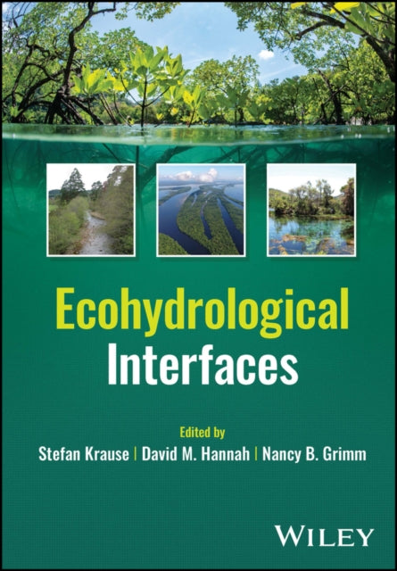 Book cover of: Ecohydrological Interfaces. By: Krause